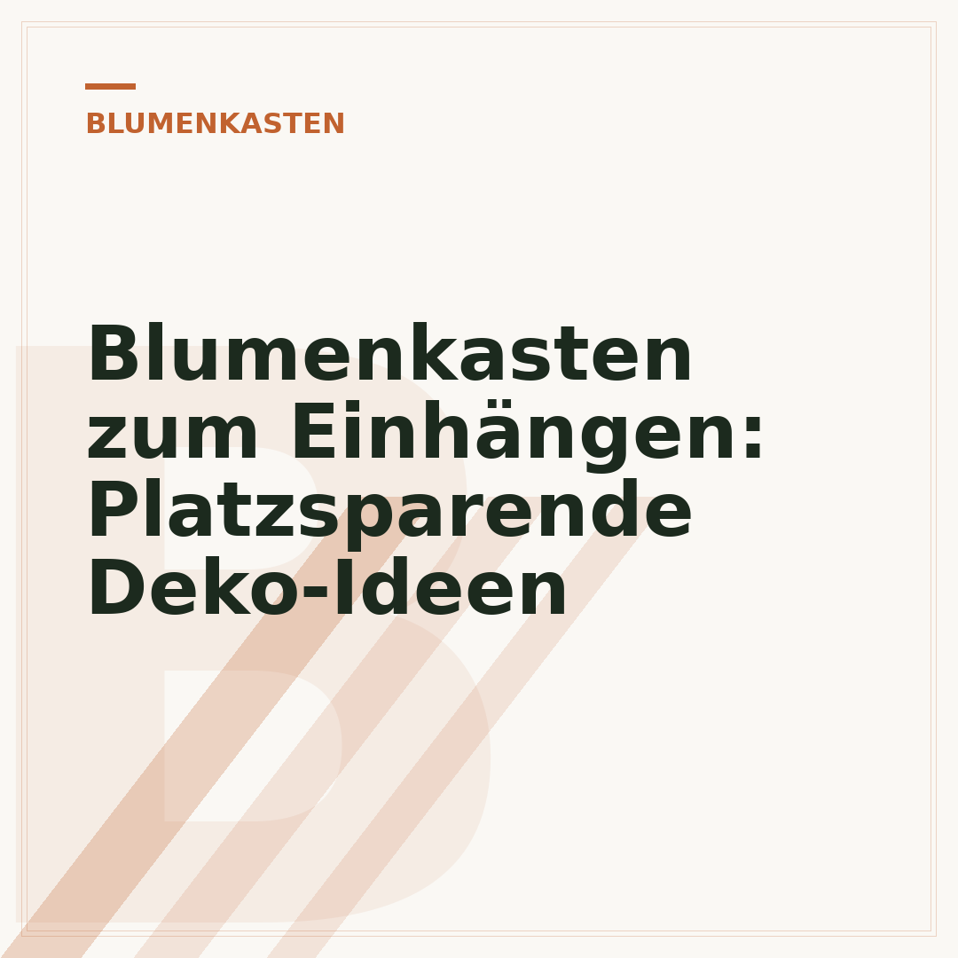 Blumenkasten zum Einhängen: Platzsparende Deko-Ideen