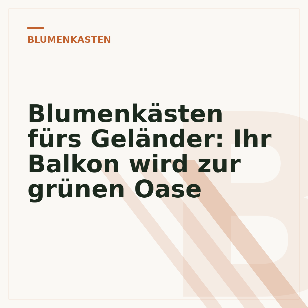 Blumenkästen fürs Geländer: Ihr Balkon wird zur grünen Oase