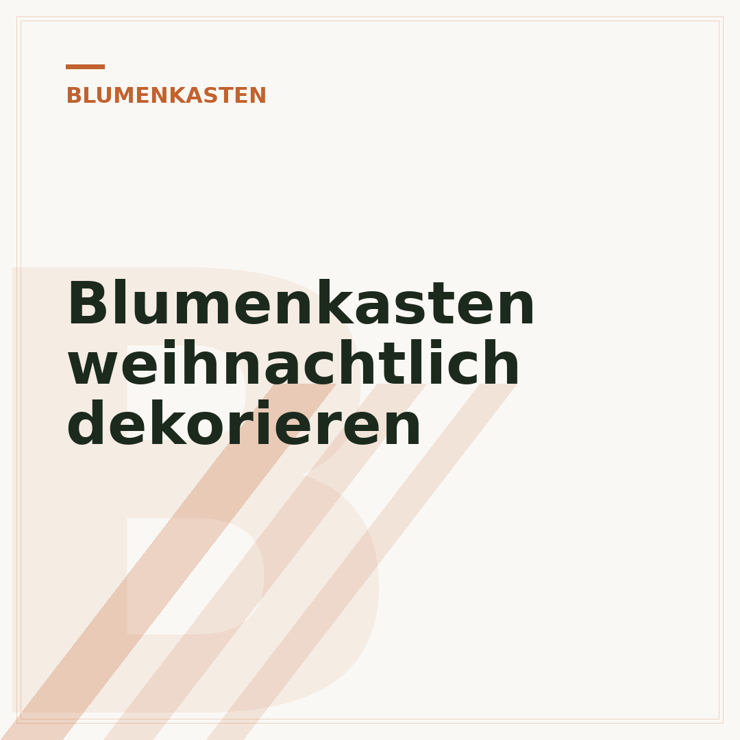 Blumenkasten weihnachtlich dekorieren