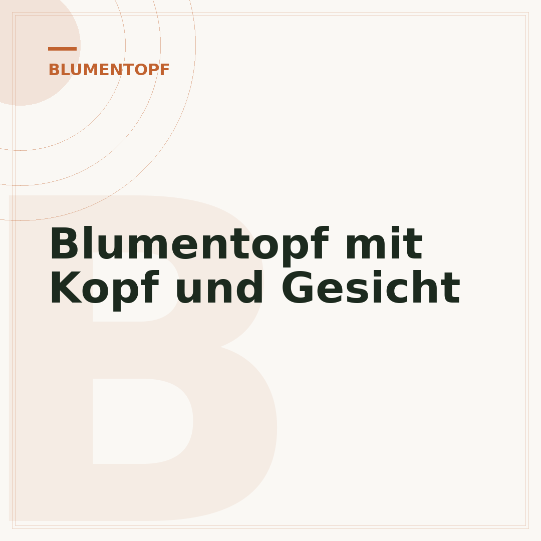 Blumentopf mit Kopf und Gesicht