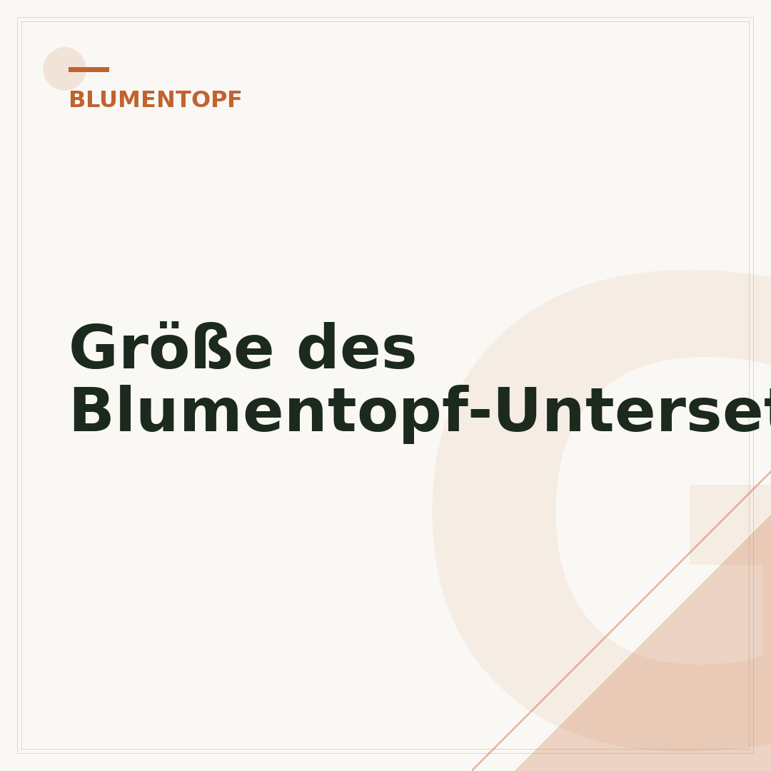 Größe des Blumentopf-Untersetzers
