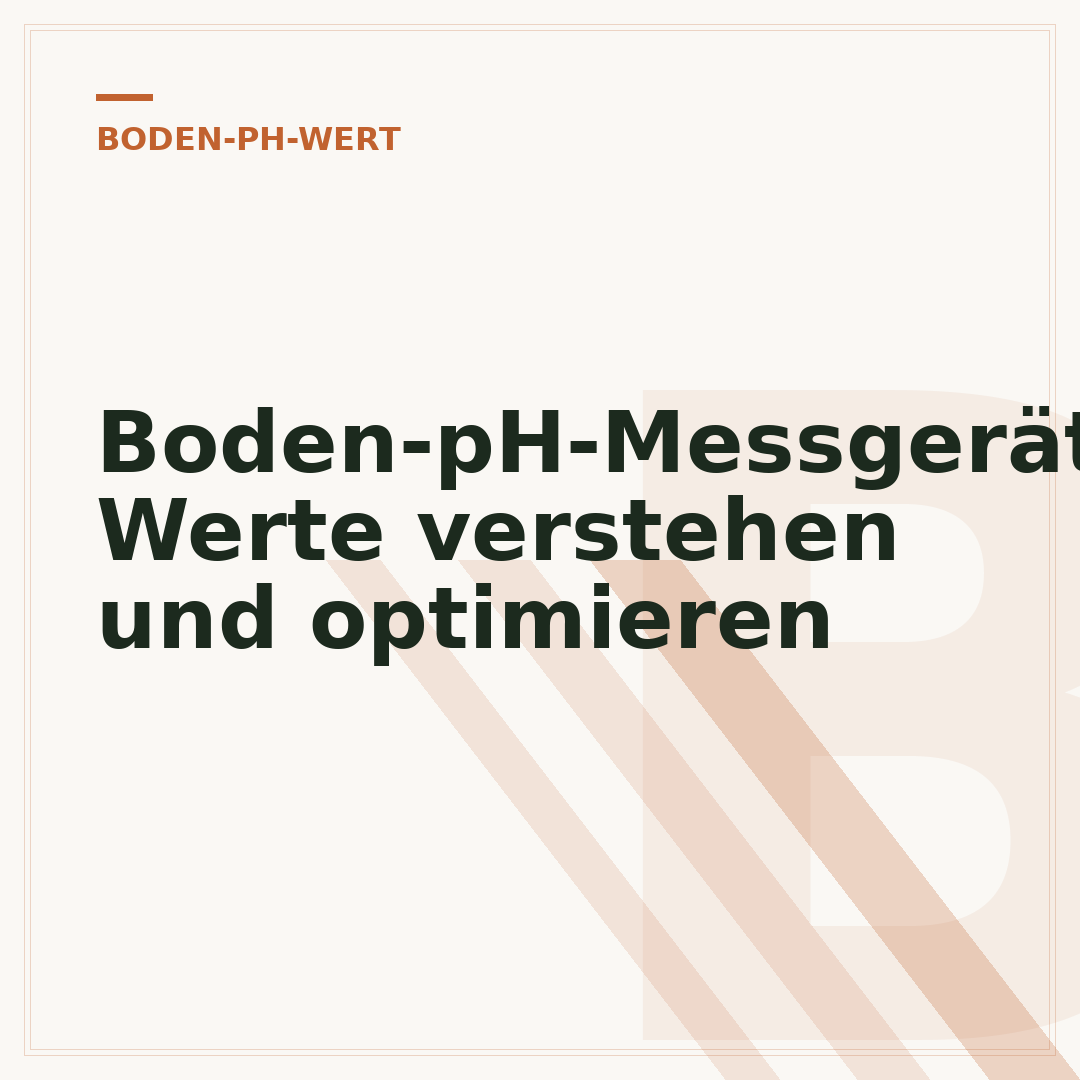 Boden-pH-Messgerät: Werte verstehen und optimieren