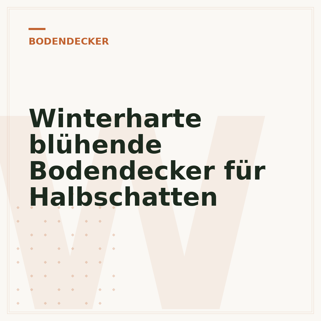Winterharte blühende Bodendecker für Halbschatten