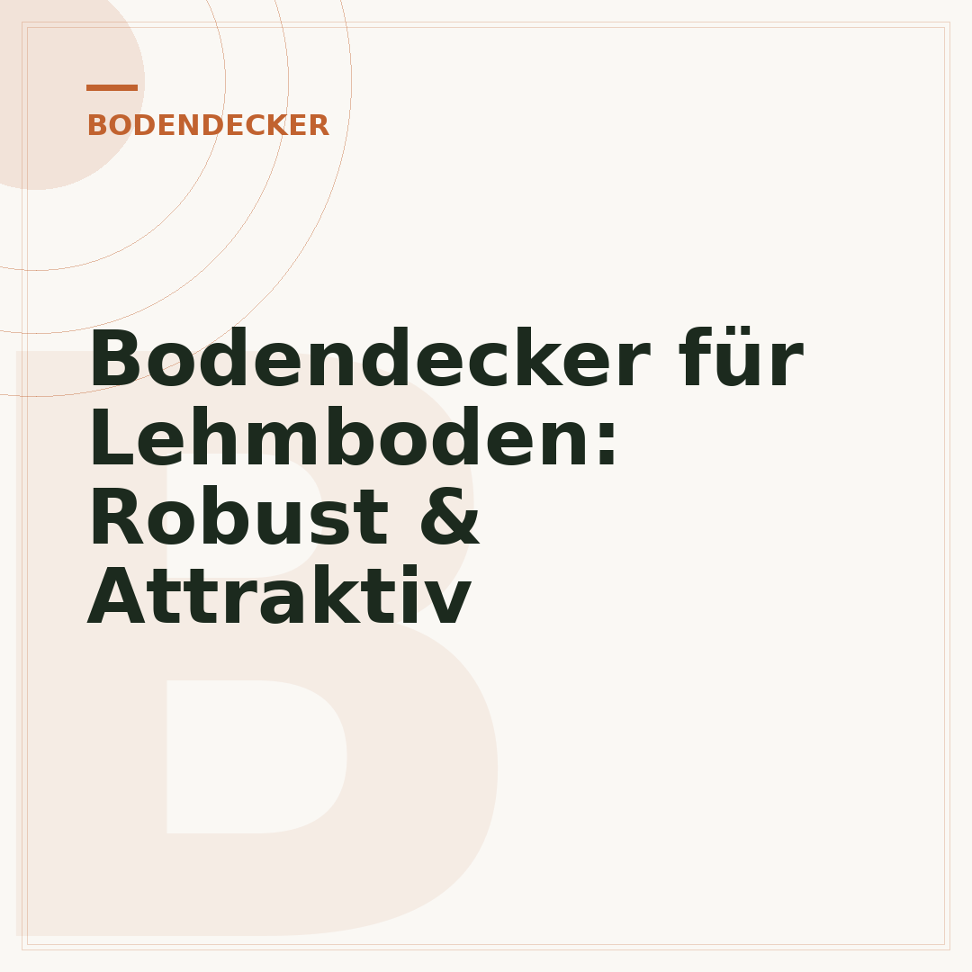 Bodendecker für Lehmboden: Robust & Attraktiv