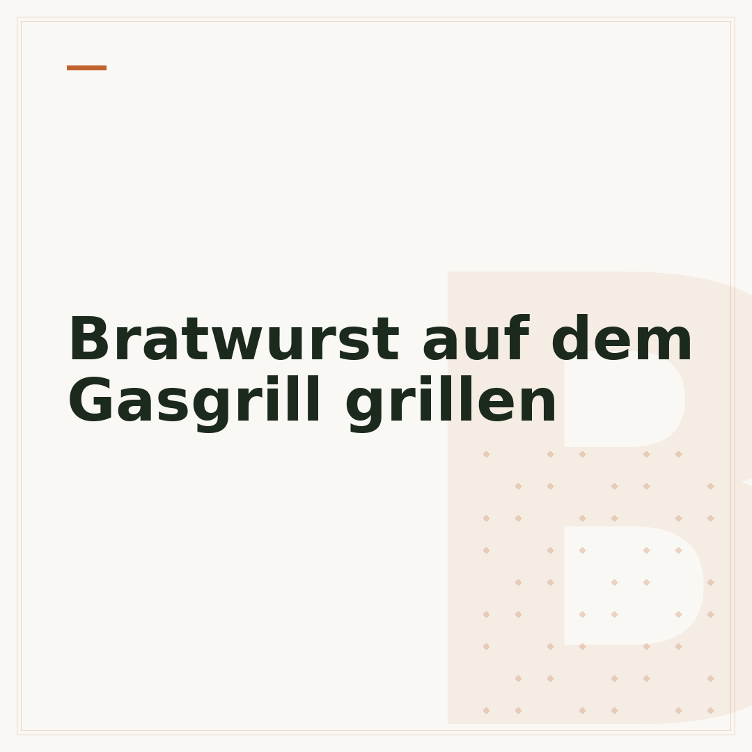 Bratwurst auf dem Gasgrill grillen