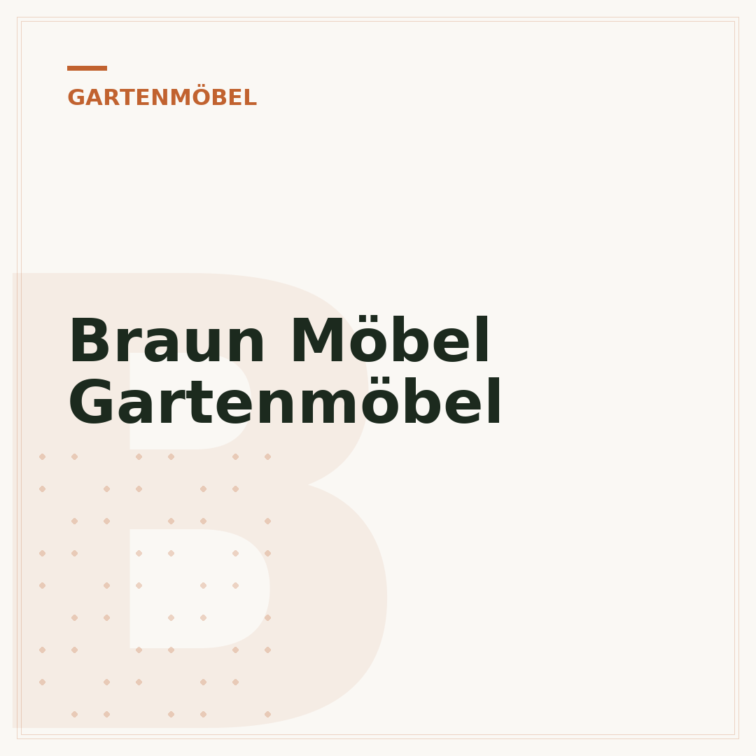 Braun Möbel Gartenmöbel
