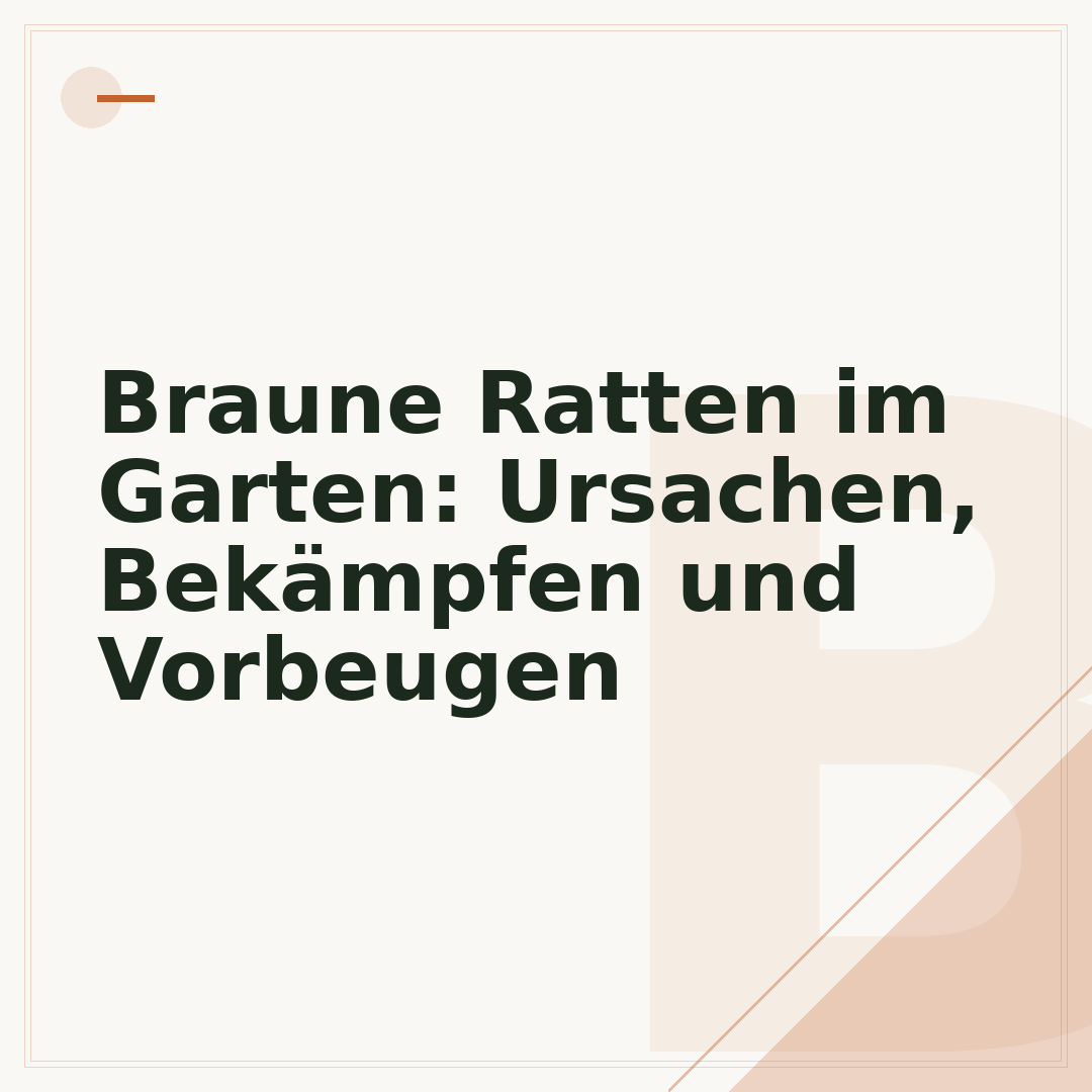 Braune Ratten im Garten: Ursachen, Bekämpfen und Vorbeugen
