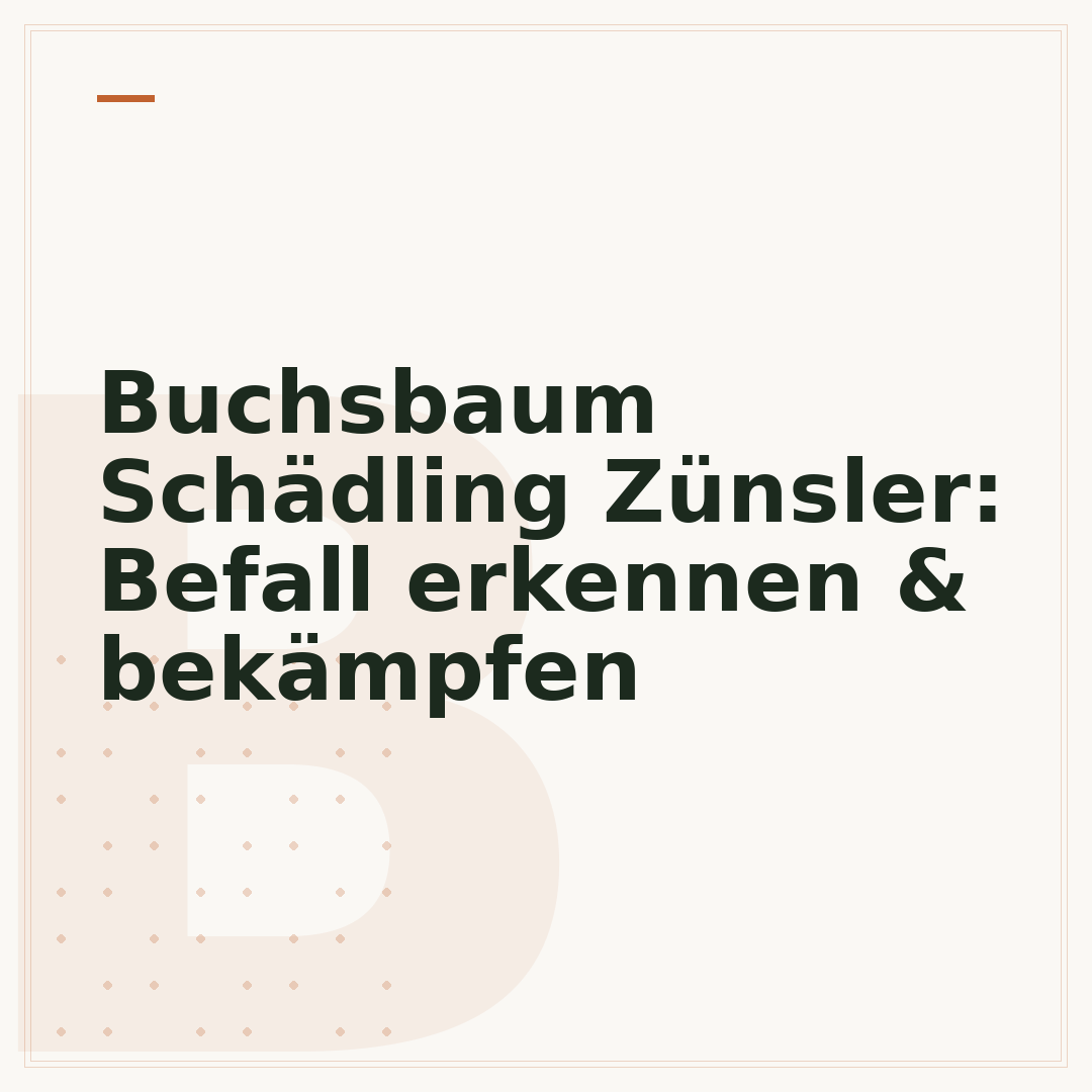 Buchsbaum Schädling Zünsler: Befall erkennen & bekämpfen