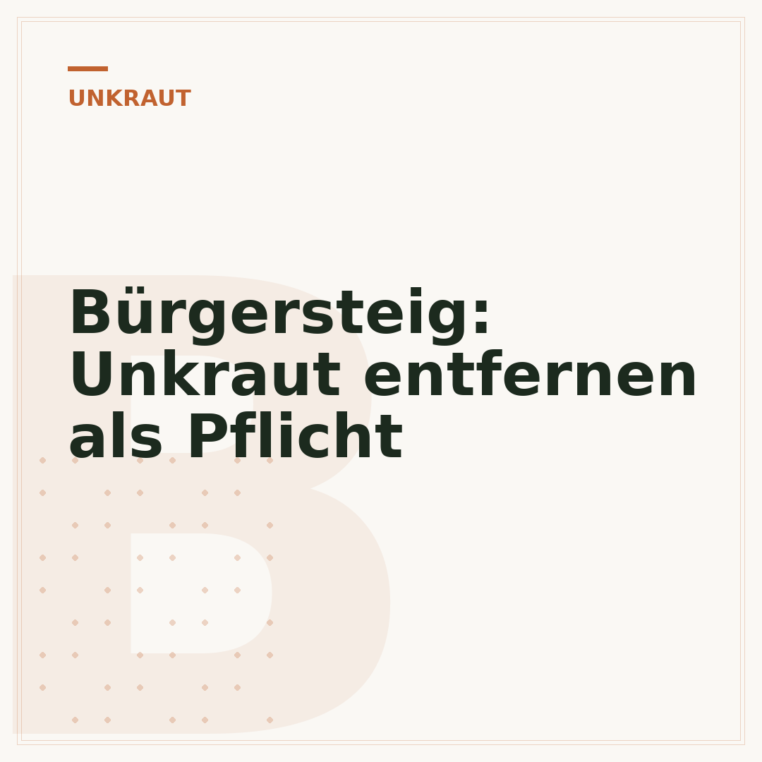 Bürgersteig: Unkraut entfernen als Pflicht