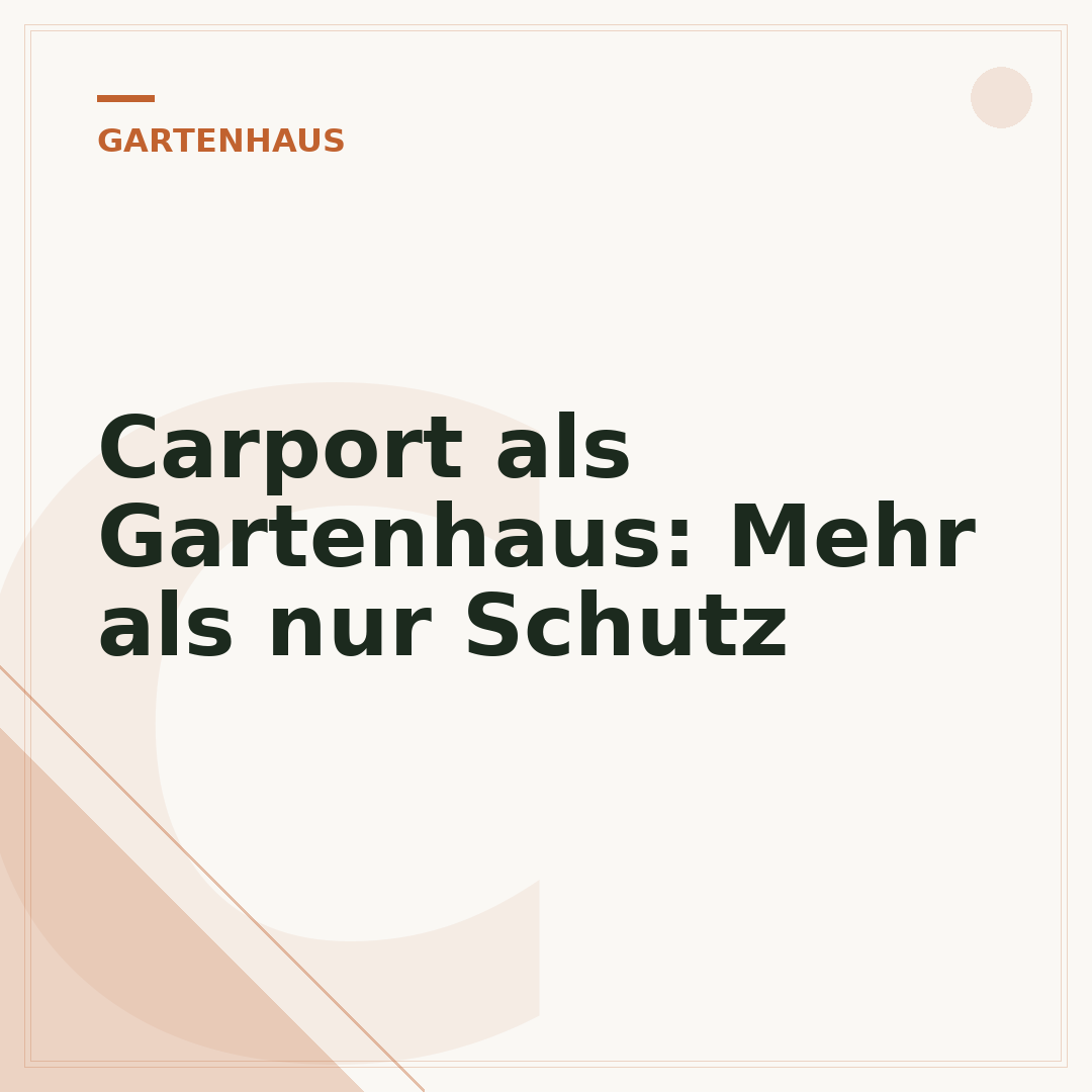 Carport als Gartenhaus: Mehr als nur Schutz