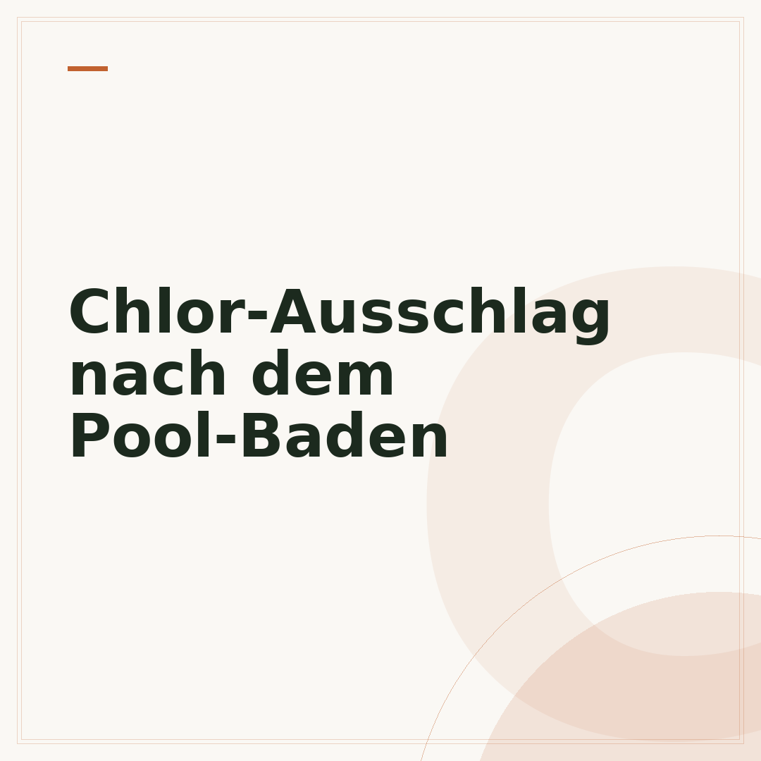 Chlor-Ausschlag nach dem Pool-Baden