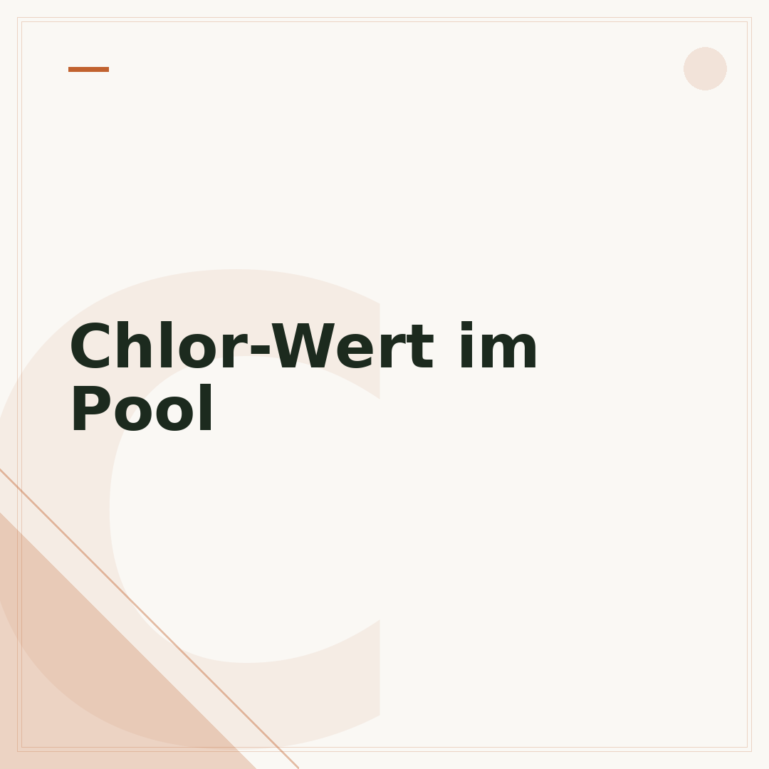 Chlor-Wert im Pool
