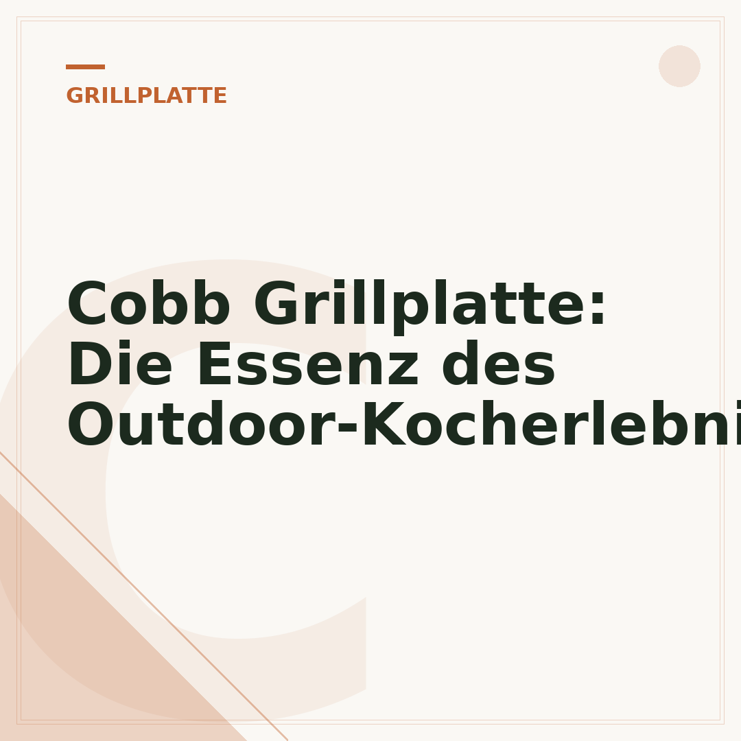 Cobb Grillplatte: Die Essenz des Outdoor-Kocherlebnisses