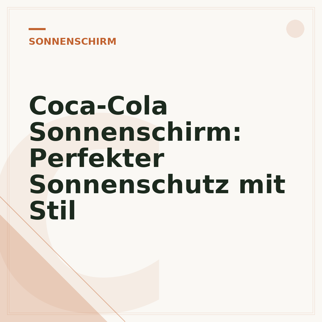 Coca-Cola Sonnenschirm: Perfekter Sonnenschutz mit Stil