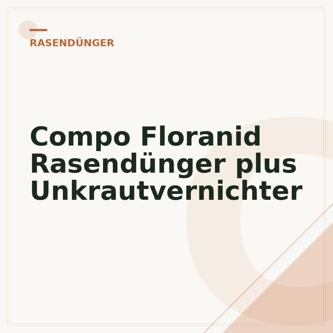 Compo Floranid Rasendünger plus Unkrautvernichter