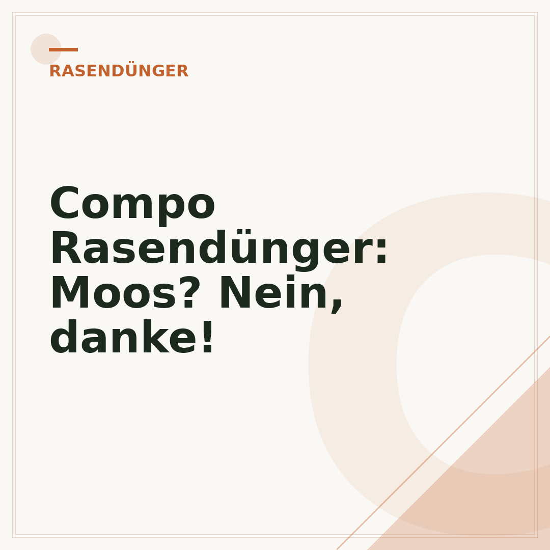 Compo Rasendünger: Moos? Nein, danke!