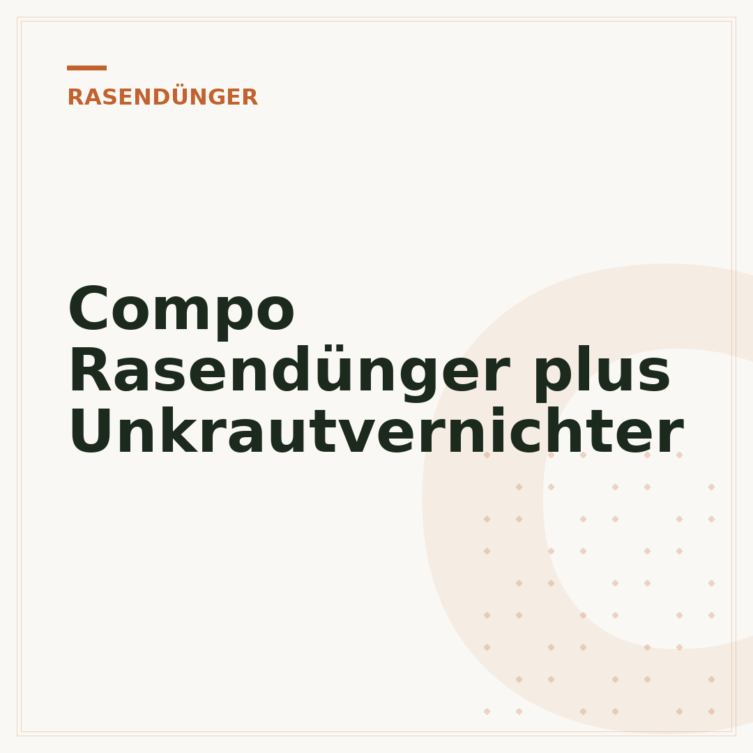 Compo Rasendünger plus Unkrautvernichter
