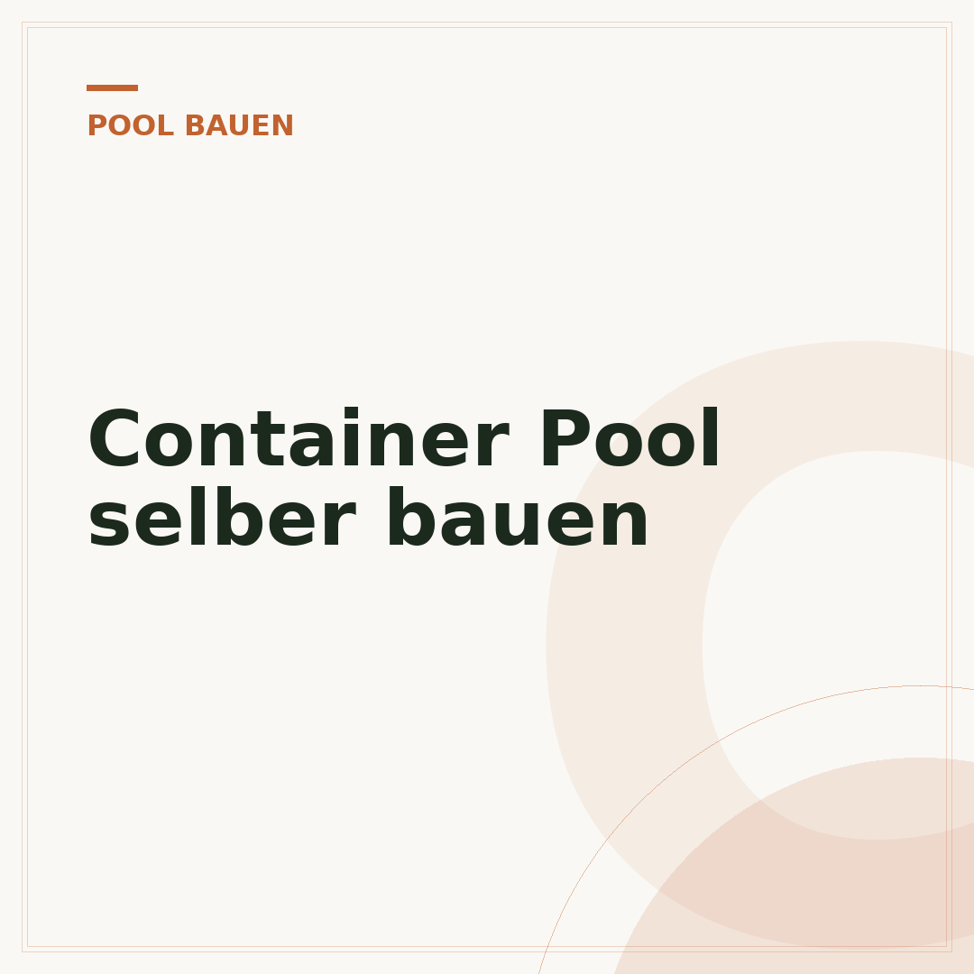 Container Pool selber bauen