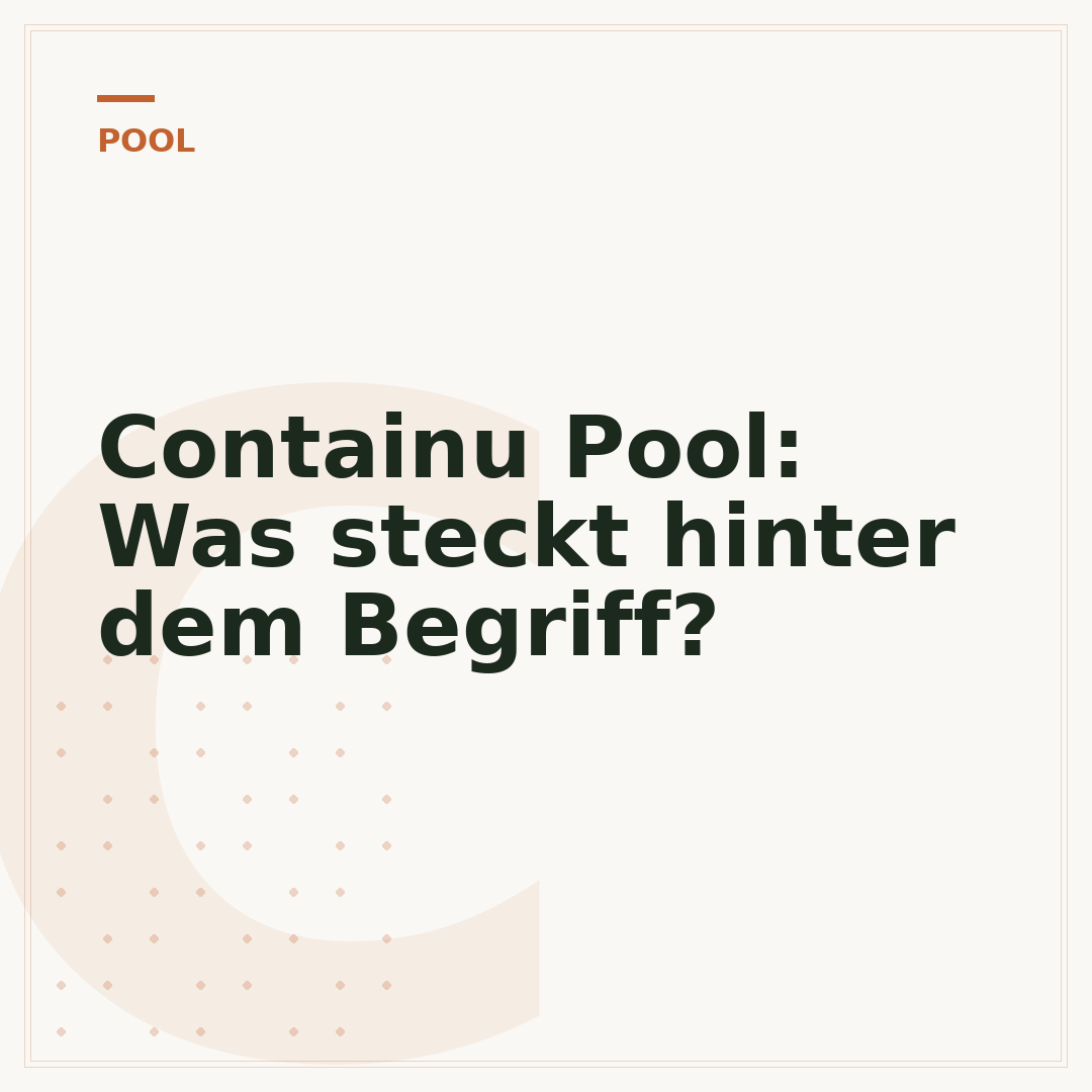 Containu Pool: Was steckt hinter dem Begriff?