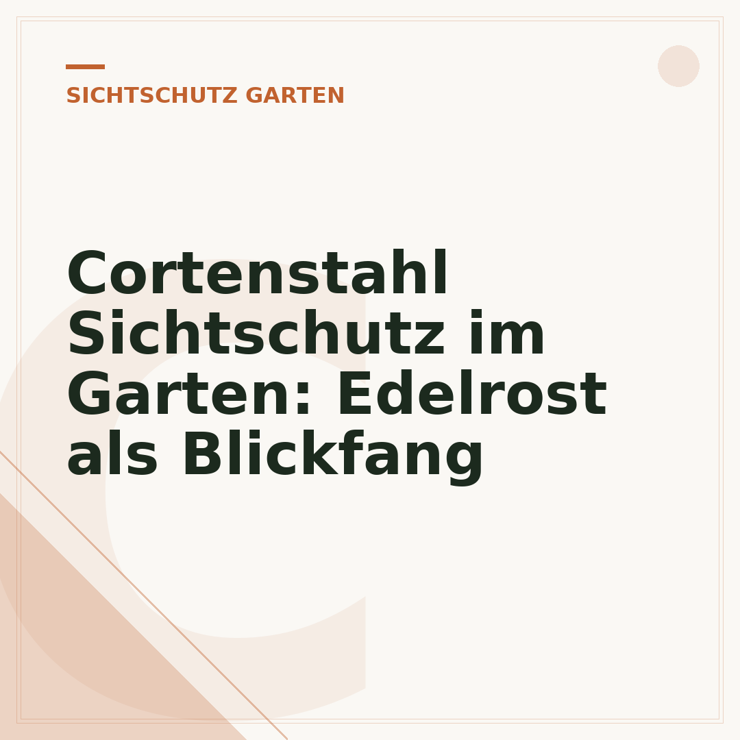 Cortenstahl Sichtschutz im Garten: Edelrost als Blickfang
