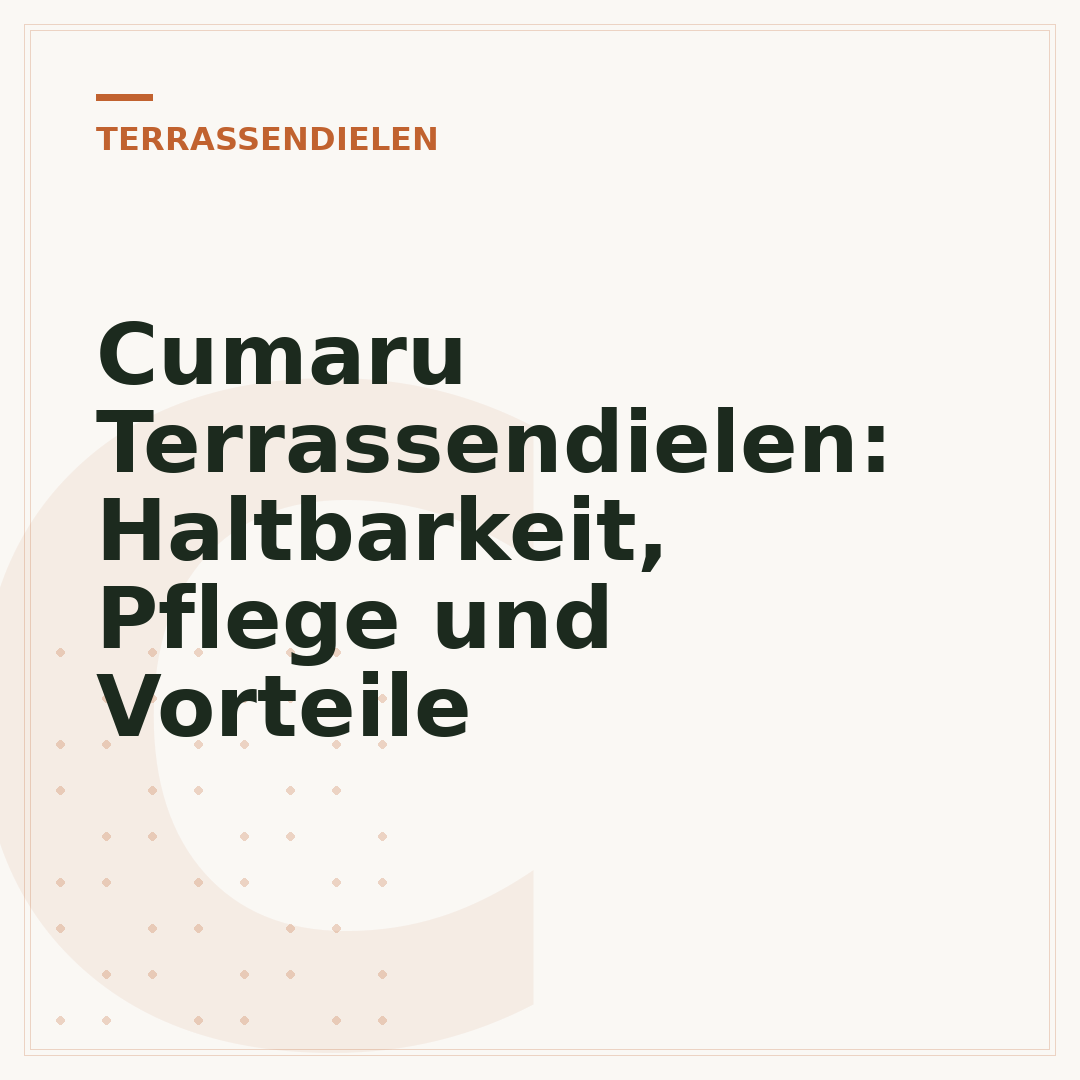 Cumaru Terrassendielen: Haltbarkeit, Pflege und Vorteile