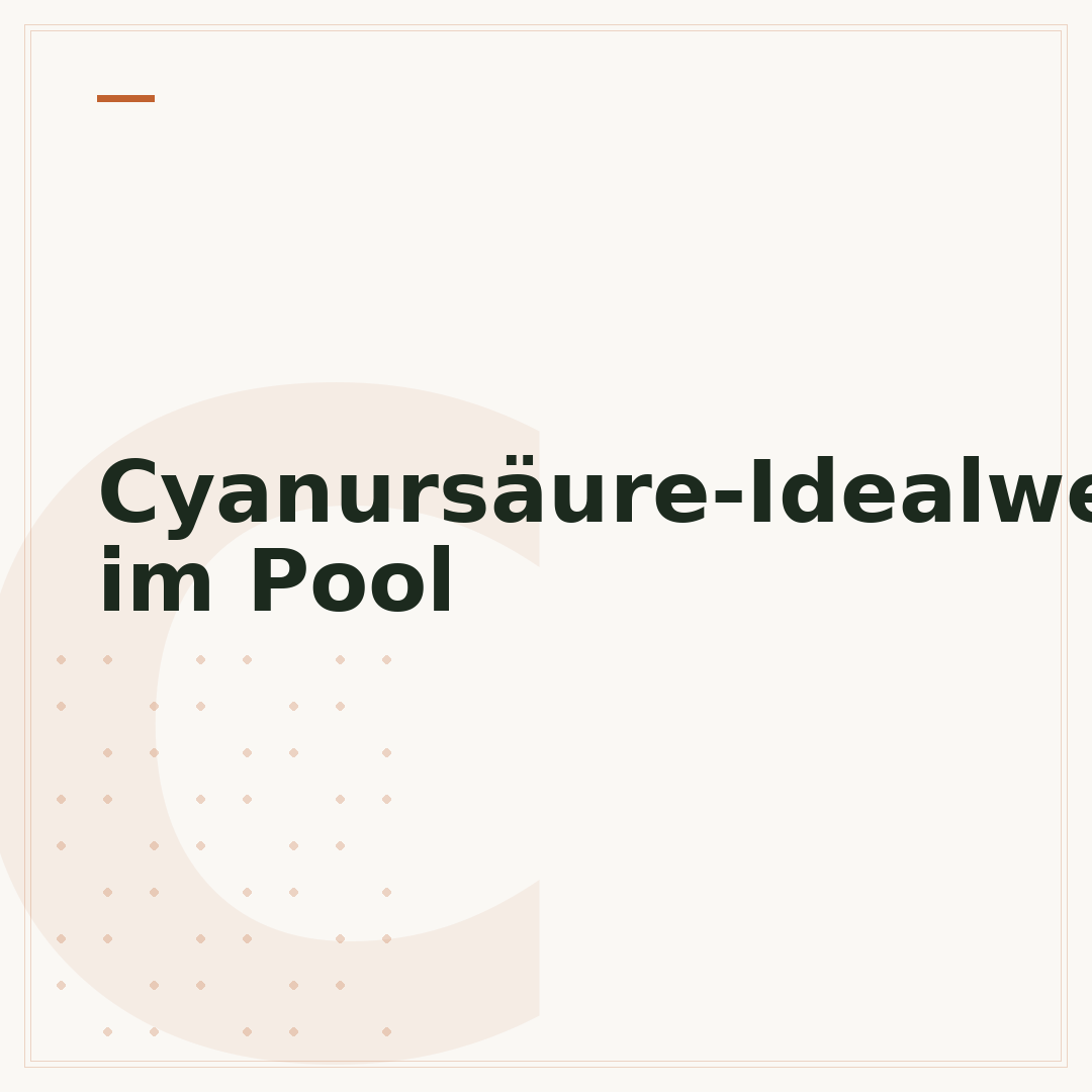 Cyanursäure-Idealwert im Pool
