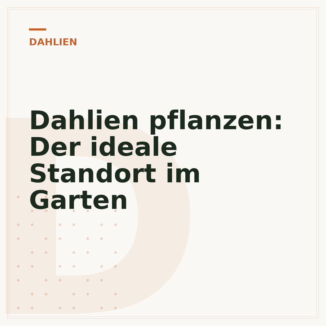 Dahlien pflanzen: Der ideale Standort im Garten