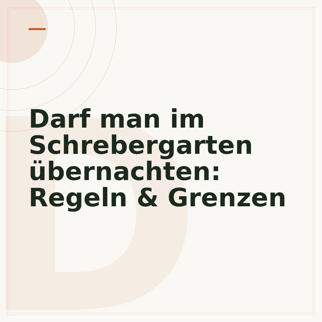 Darf man im Schrebergarten übernachten: Regeln & Grenzen