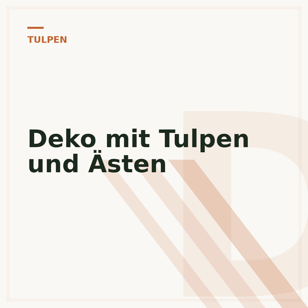Deko mit Tulpen und Ästen