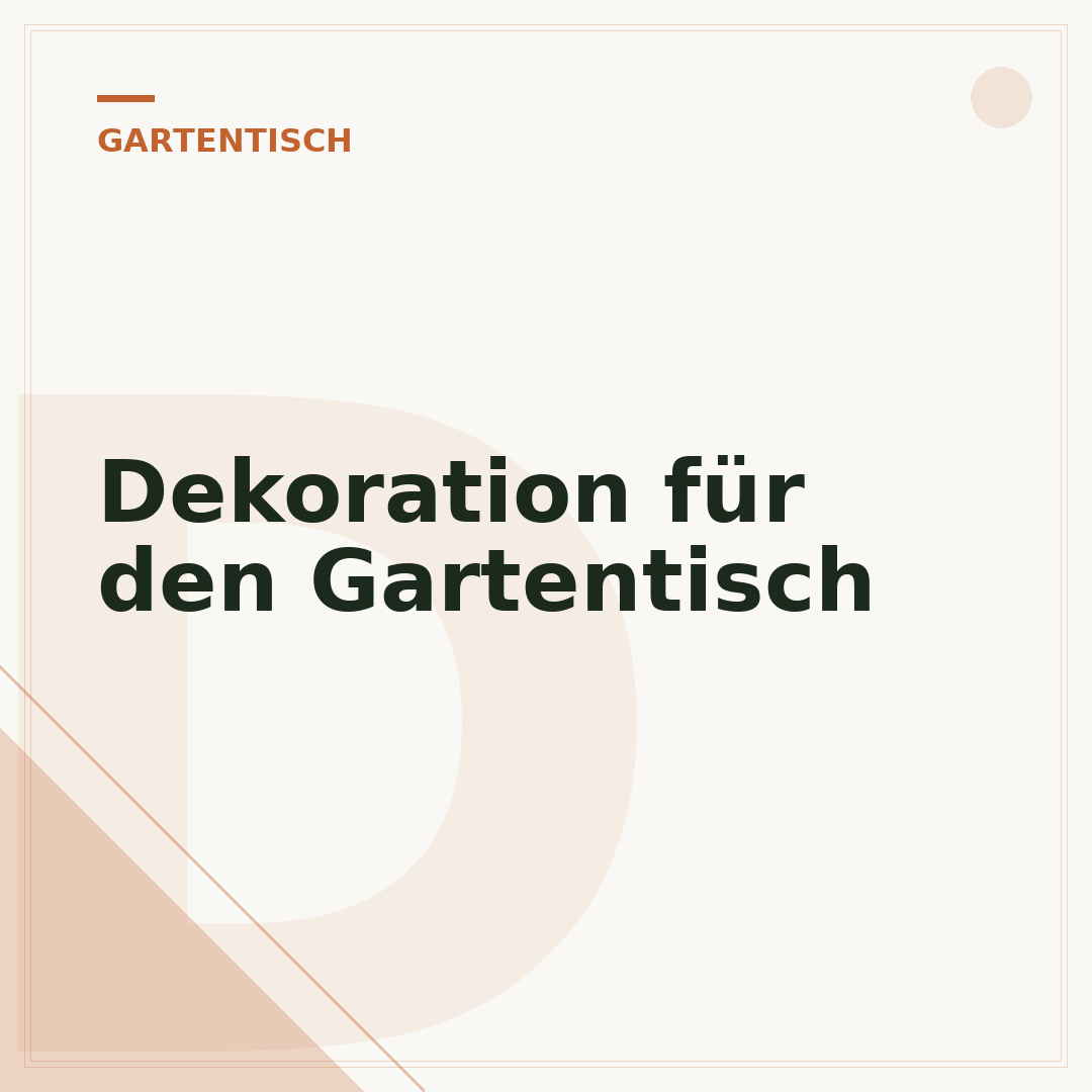 Dekoration für den Gartentisch