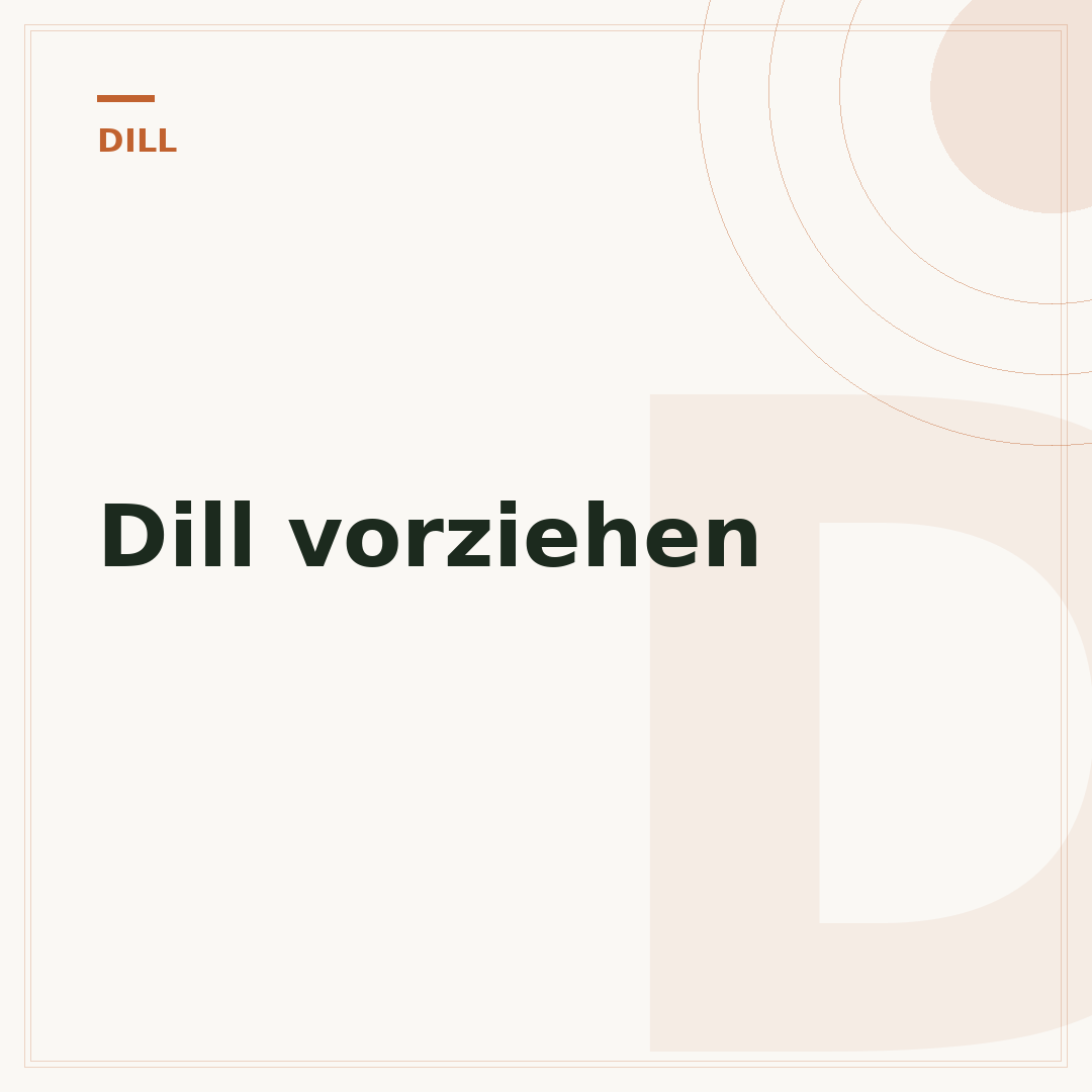 Dill vorziehen