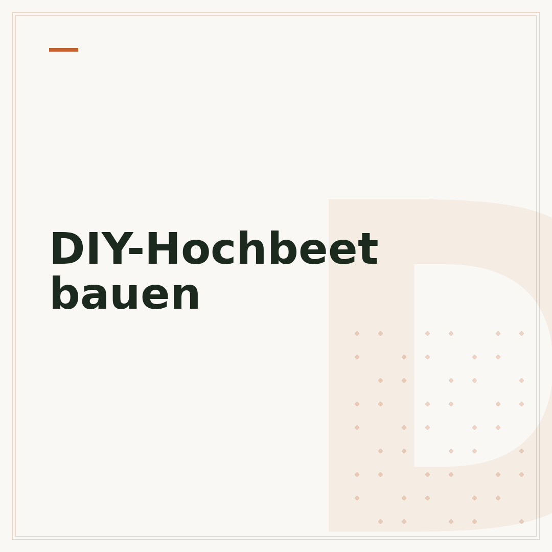 DIY-Hochbeet bauen