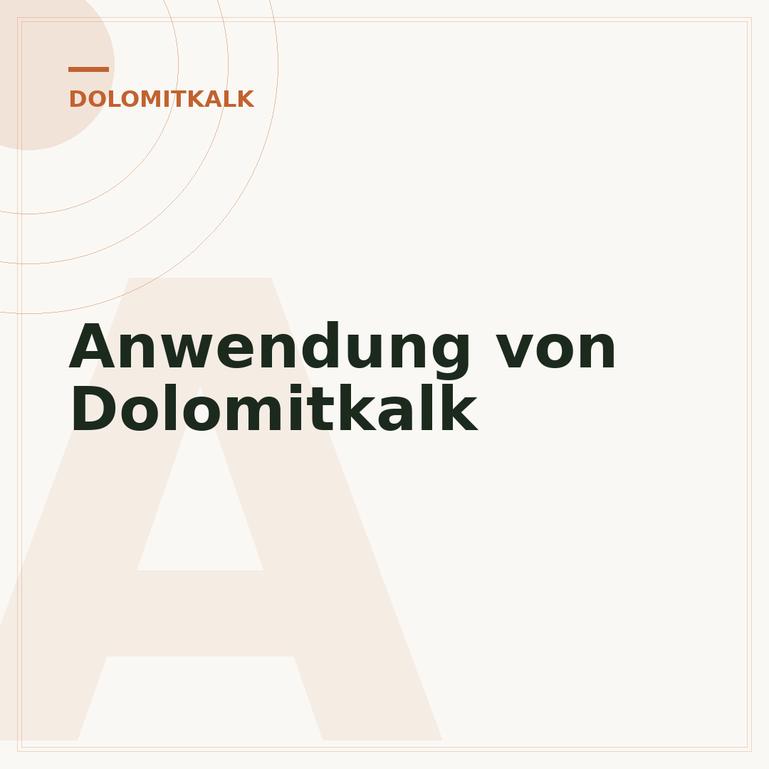 Anwendung von Dolomitkalk