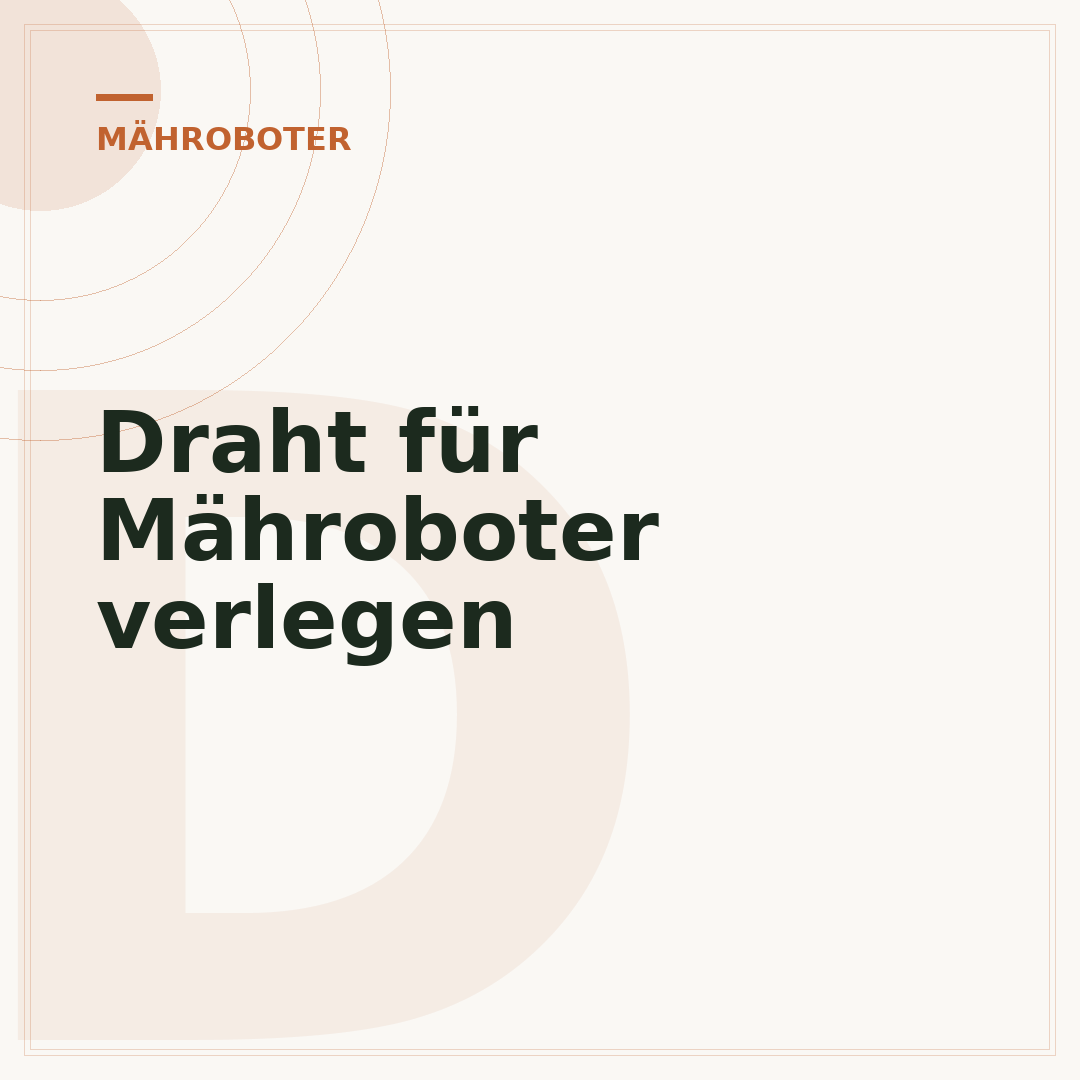 Draht für Mähroboter verlegen