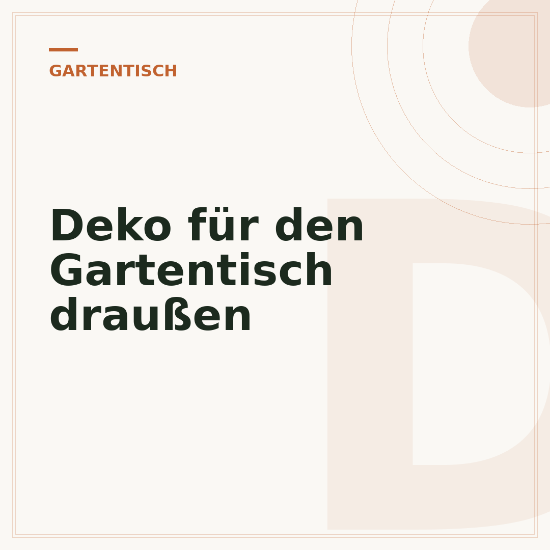 Deko für den Gartentisch draußen
