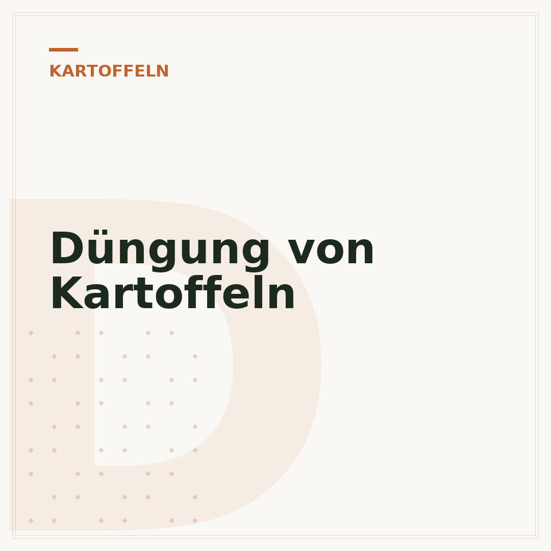 Düngung von Kartoffeln