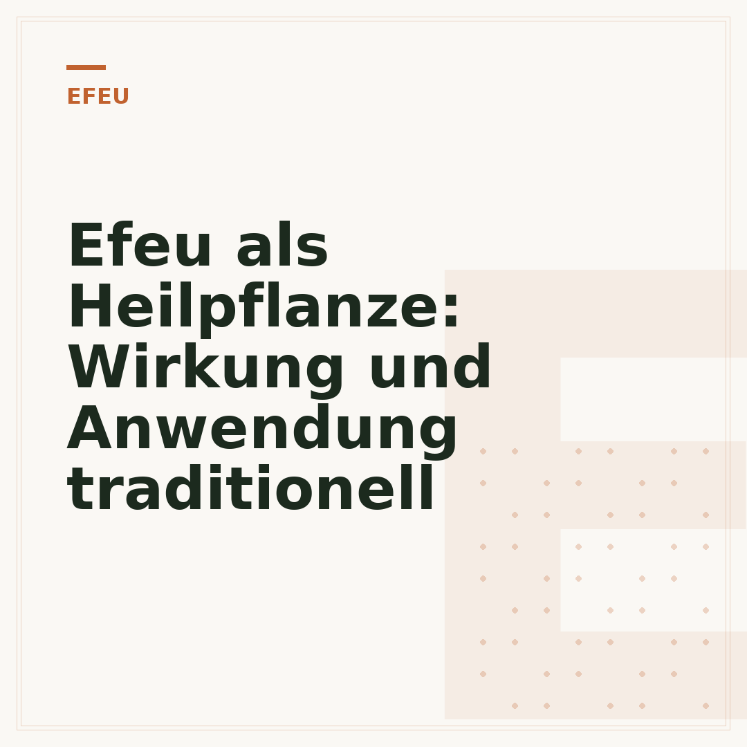 Efeu als Heilpflanze: Wirkung und Anwendung traditionell