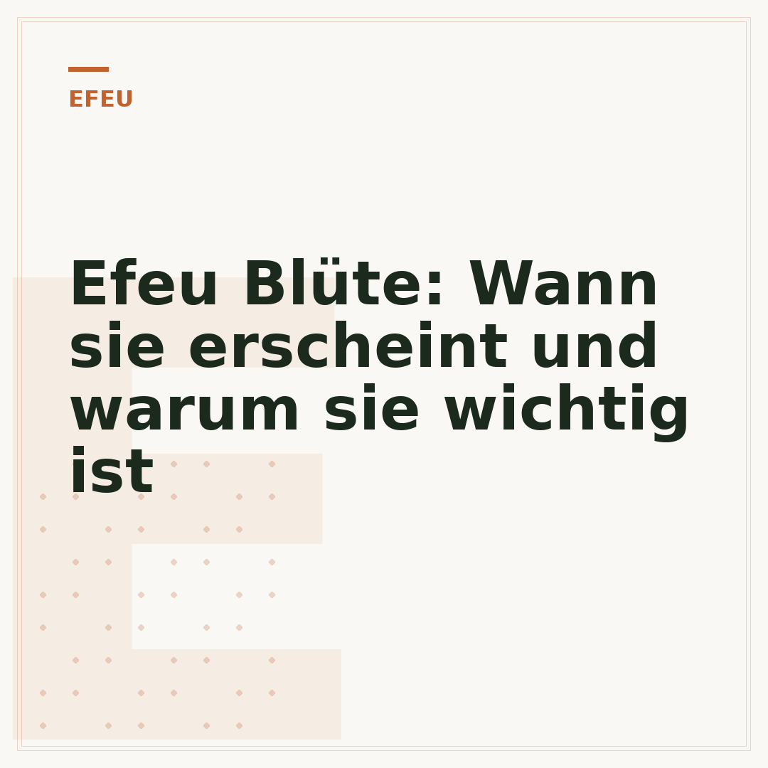 Efeu Blüte: Wann sie erscheint und warum sie wichtig ist