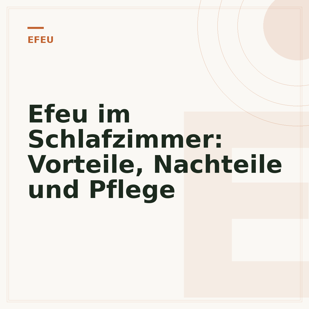 Efeu im Schlafzimmer: Vorteile, Nachteile und Pflege