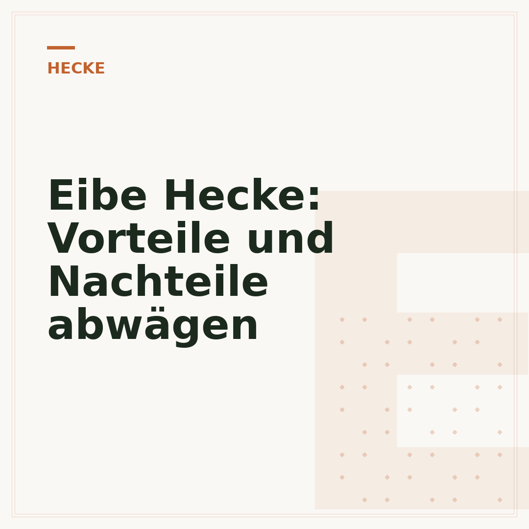 Eibe Hecke: Vorteile und Nachteile abwägen