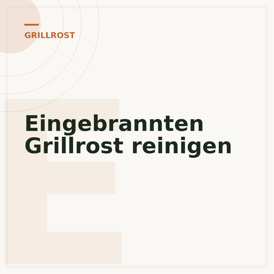 Eingebrannten Grillrost reinigen
