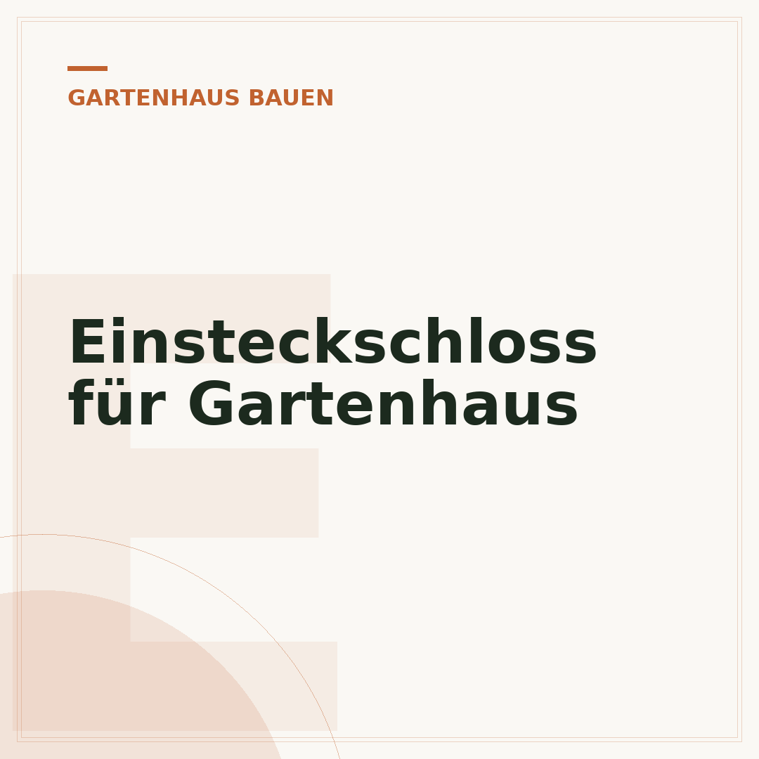 Einsteckschloss für Gartenhaus