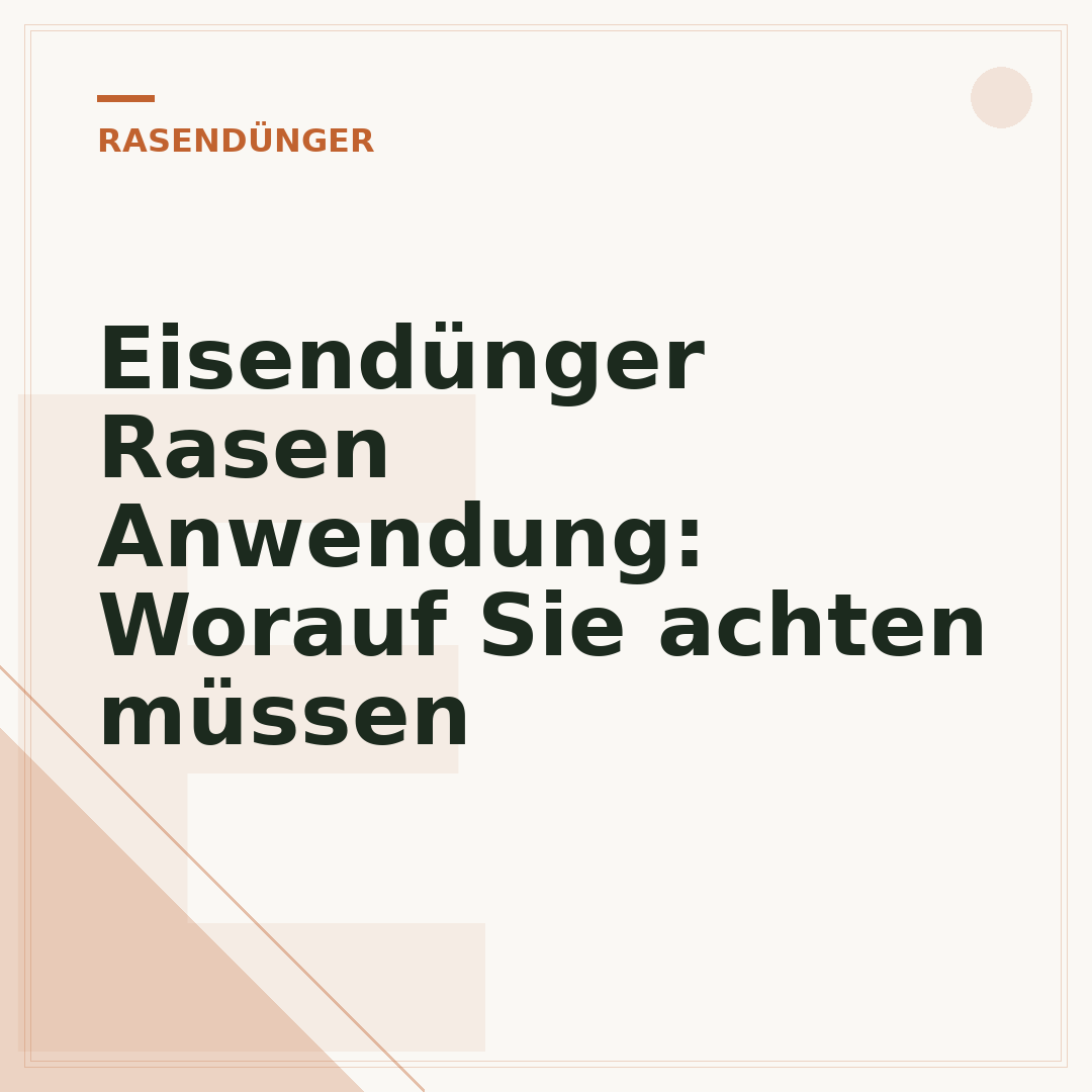 Eisendünger Rasen Anwendung: Worauf Sie achten müssen