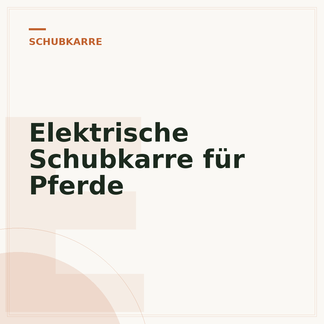 Elektrische Schubkarre für Pferde