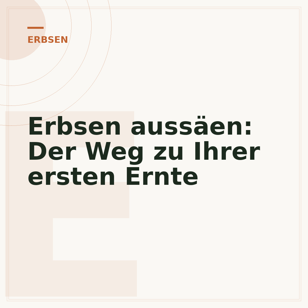 Erbsen aussäen: Der Weg zu Ihrer ersten Ernte
