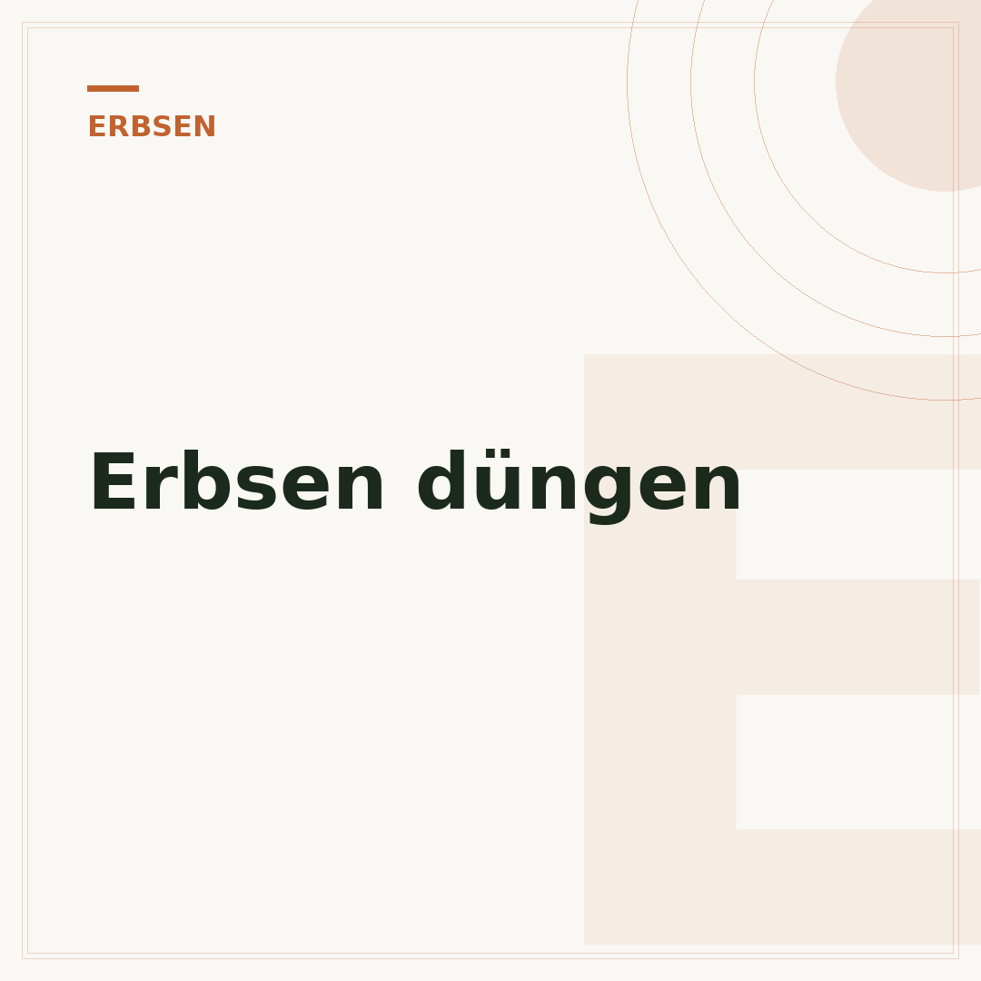 Erbsen düngen