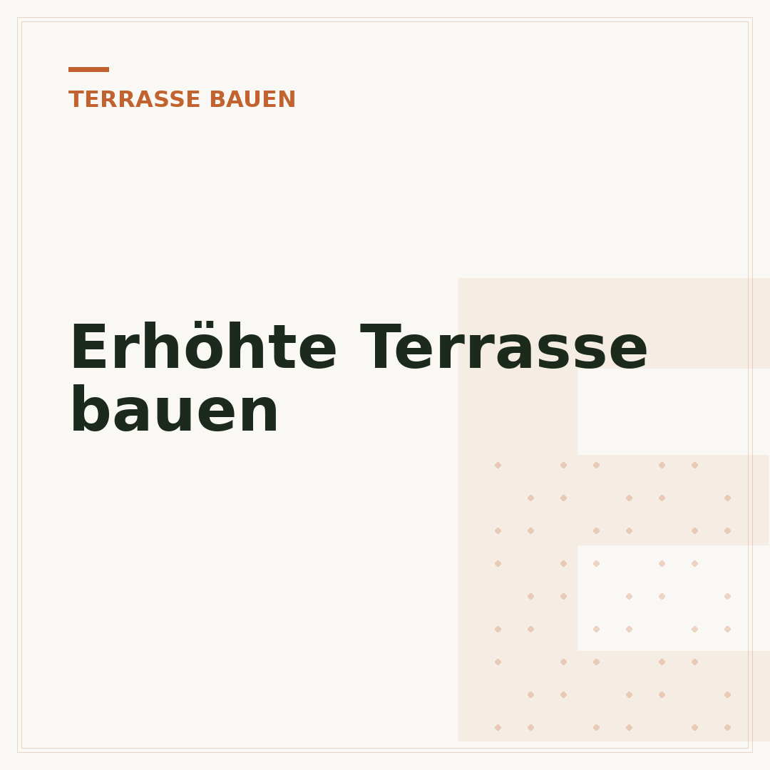 Erhöhte Terrasse bauen