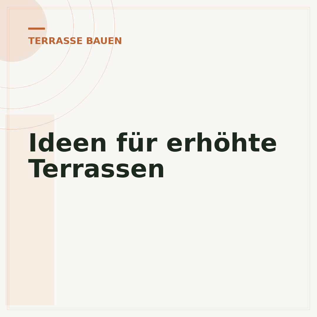 Ideen für erhöhte Terrassen