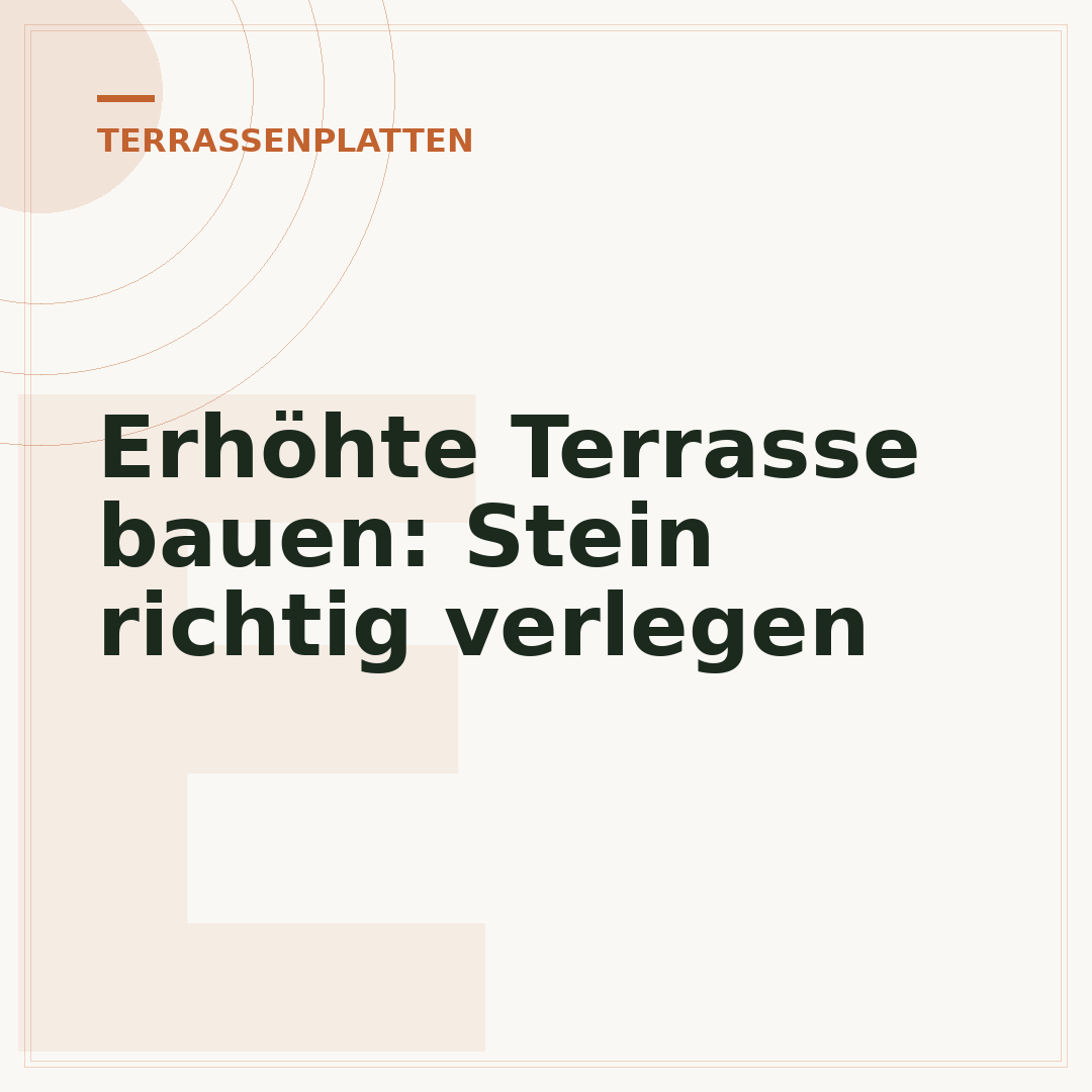 Erhöhte Terrasse bauen: Stein richtig verlegen