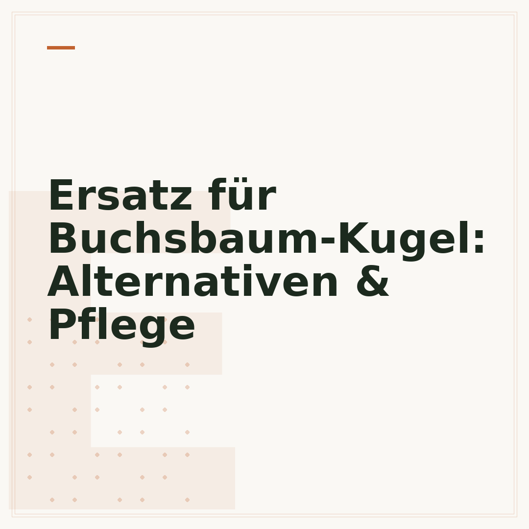 Ersatz für Buchsbaum-Kugel: Alternativen & Pflege